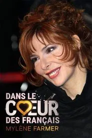 Mylène Farmer - Dans Le Cœur Des Français movie poster