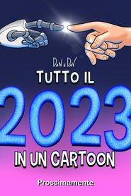 Poster do filme Tutto il 2023 in Un Cartoon