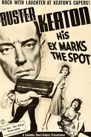 Poster do filme His Ex Marks the Spot