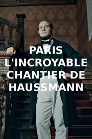 Paris : l'incroyable chantier de Haussmann movie poster