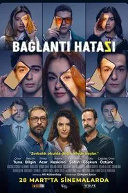 Bağlantı Hatası movie poster