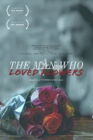 The Man Who Loved Flowers movie poster