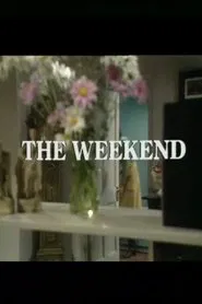 The Weekend movie poster