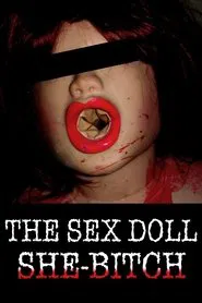 The Sex Doll She-Bitch movie poster