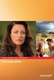 Für immer Afrika movie poster