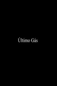 Poster do filme Último Gás