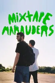 Mixtape Marauders movie poster