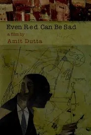 Poster do filme Even Red Can Be Sad