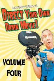 Direct Your Own Damn Movie! movie poster