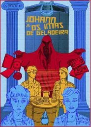 Johann e os Imãs de Geladeira movie poster