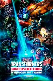Poster da série Transformers: War for Cybertron: O Nascer da Terra