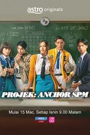 Poster da série Project: Anchor SPM