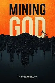 Mining for God movie poster
