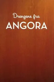 Dregene fra Angora tv show poster