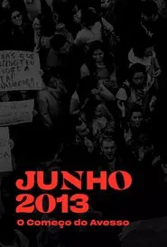 Junho 2013 - O Começo do Avesso tv show poster