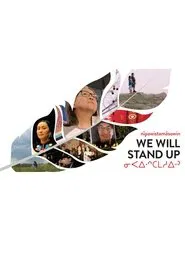 nîpawistamâsowin : We Will Stand Up movie poster