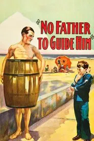 No Father to Guide Him movie poster