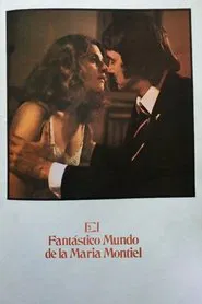 El fantástico mundo de la María Montiel movie poster