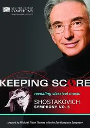 Keeping Score: Shostakovich Symphony No. 5 movie poster