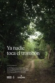 Nobody Plays the Trombone Anymore movie poster