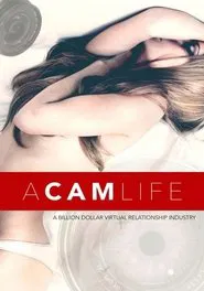 A Cam Life movie poster