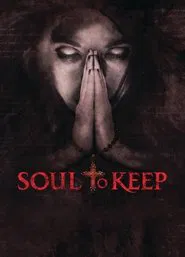 Poster do filme Soul to Keep