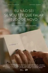 Poster do filme I don’t know if i'll have to say everything again