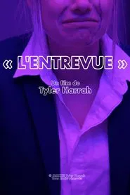 L'Entrevue movie poster