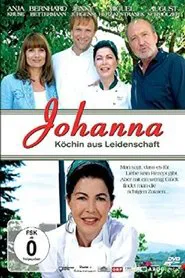 Johanna – Köchin aus Leidenschaft movie poster