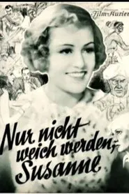 Poster do filme Nur nicht weich werden, Susanne!