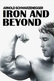Iron and Beyond movie poster
