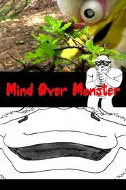 Mind Over Monster movie poster