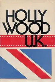Hollywood U.K.: British Cinema in the Sixties tv show poster