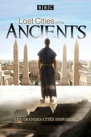 Lost Cities of the Ancients tv show poster