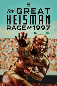 The Great Heisman Race of 1997 movie poster