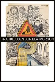 Poster do filme The Traffic Light Turns Blue Tomorrow
