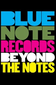 Blue Note Records: Beyond the Notes movie poster