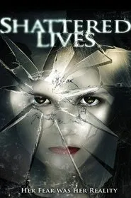 Shattered Lives movie poster