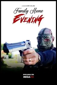 Family Home Evening movie poster