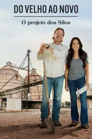 Poster do filme Do Velho ao Novo: O Projeto dos Silos