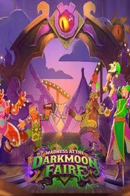 Hearthstone: Madness at the Darkmoon Faire movie poster