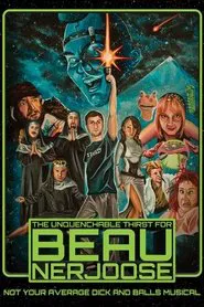The Unquenchable Thirst for Beau Nerjoose movie poster