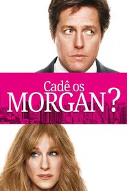 Poster do filme Cadê os Morgan?