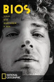 Poster da série BIOS: Vidas Que Marcaram a Sua