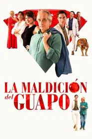 La maldición del guapo movie poster