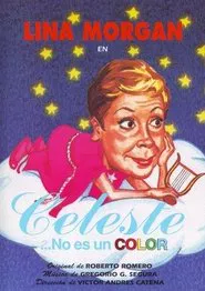 Celeste... no es un color movie poster