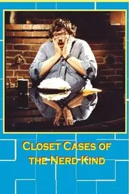 Closet Cases of the Nerd Kind movie poster