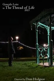 The Thread of Life movie poster