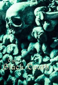 The Black Death: A Plague Upon the World movie poster