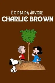Poster do filme É o Dia da Árvore, Charlie Brown